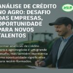 Oportunidade de Carreira Diante de um Novo Cenário de Risco no Agronegócio
